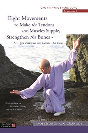 Cover art for Eight Movements to Make the Tendons and Muscles Supple