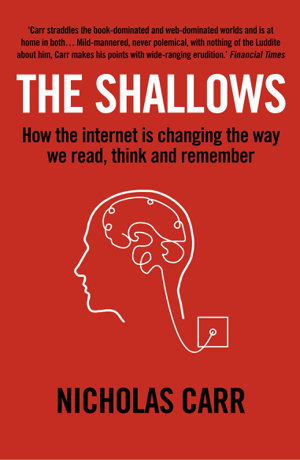 Cover art for Shallows How the Internet is Changing the Way We Think