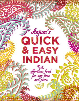 Cover art for Anjum's Quick & Easy Indian