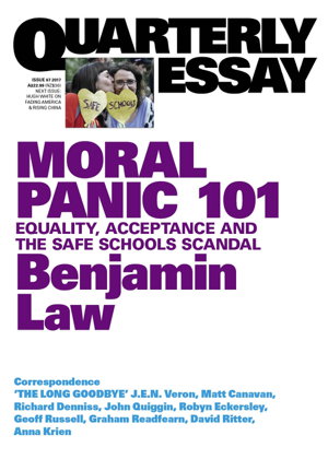 Cover art for Moral Panic 101: Equality, Acceptance and the Safe Schools Scandal: Quarterly Essay 67