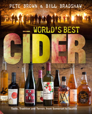 Cover art for World's Best Cider Taste Tradition and Terroir from Somersetto Seattle