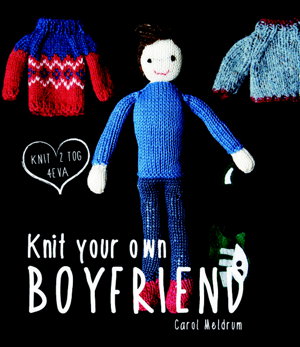 Cover art for Knit Your Own Boyfriend