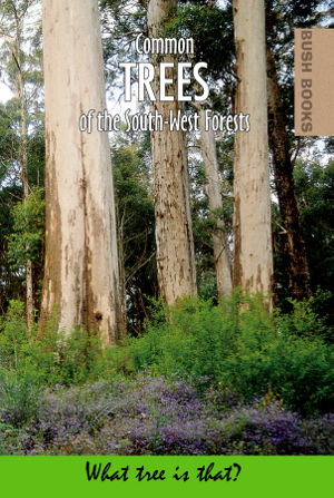 Cover art for Common Trees of the South West Forests