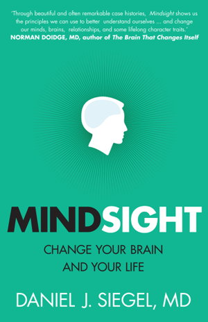 Cover art for Mindsight: Change Your Brain and Your Life