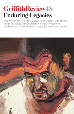 Cover art for Enduring Legacies Griffith Review 48