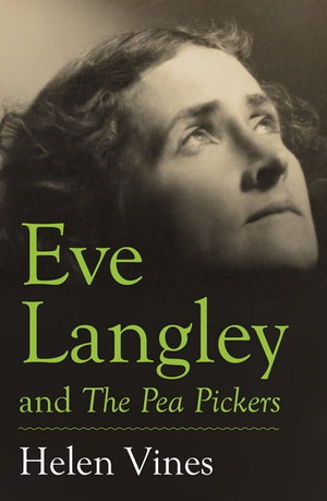Cover art for Eve Langley and the Pea Pickers