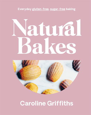 Cover art for Natural Bakes