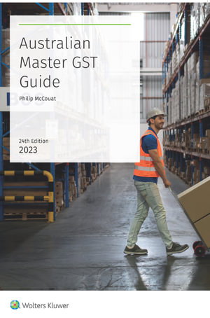 Cover art for Australian Master GST Guide 2023  24th Edition