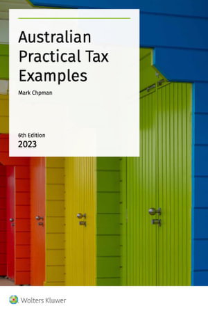Cover art for Australian Practical Tax Examples 2023  6th Ed