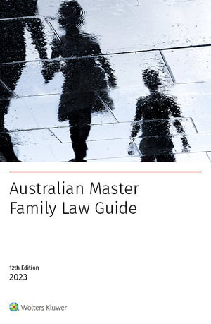 Cover art for Australian Master Family Law Guide 2023