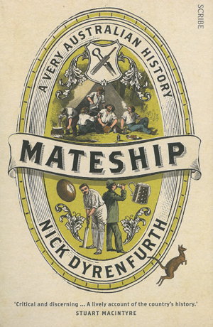 Cover art for Mateship A Very Australian History