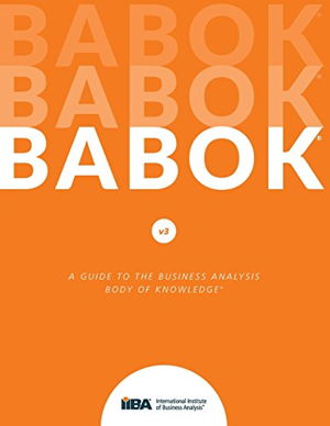Cover art for Guide to Business Analysis Body of Knowledge BABOK Guide V 3