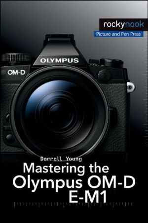 Cover art for Mastering the Olympus OM-D E-M1