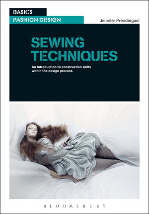 Cover art for Sewing Techniques An Introduction to Construction Skills within the Design Process