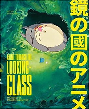 Cover art for Anime Through the Looking Glass