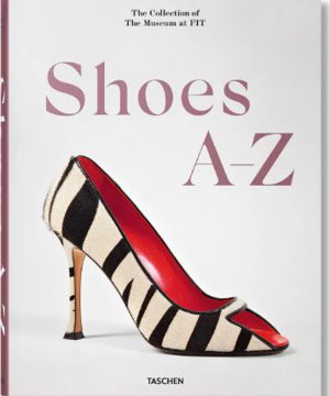 Cover art for Shoes A-Z. The Collection of The Museum at FIT