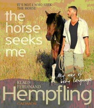 Cover art for It's Not I Who Seek the Horse the Horse Seeks Me