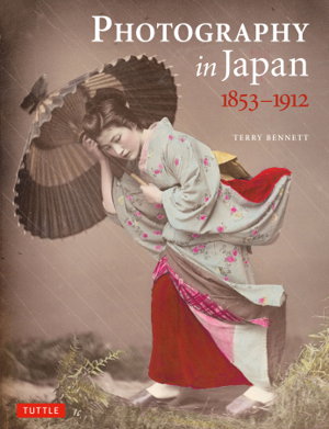 Cover art for Photography in Japan 1853-1912
