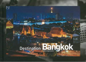 Cover art for Destination Bangkok New Exposure