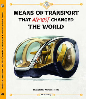Cover art for Means of Transport That Almost Changed the World