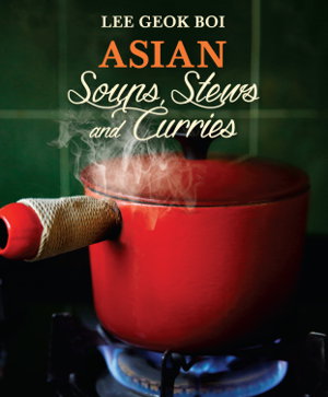 Cover art for Asian Soups Stews and Curries