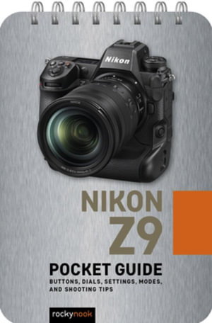 Cover art for Nikon Z9: Pocket Guide