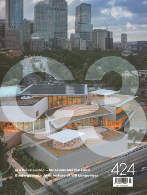 Cover art for C3 424 In a Relationship Museums and the Land Kindergartens Architecture of 100 Languages