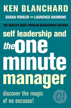 Cover art for Self Leadership and the One Minute Manger Increasing Effectiveness through Situational Self Leadership