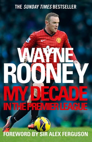 Cover art for Wayne Rooney My Decade in the Premier League