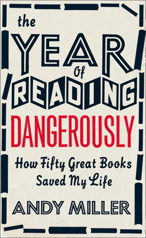 Cover art for The Year of Reading Dangerously