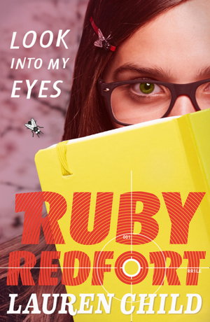 Cover art for Ruby Redfort Look Into My Eyes