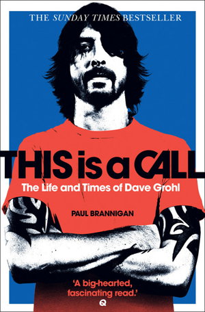 Cover art for This is a Call The Life and Times of Dave Grohl