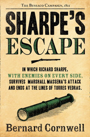 Cover art for Sharpe's Escape The Bussaco Campaign 1810 (The Sharpe Series Book 10)