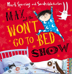 Cover art for Max and the Won't Go to Bed Show