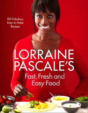 Cover art for Lorraine Pascale's Fast, Fresh and Easy Food