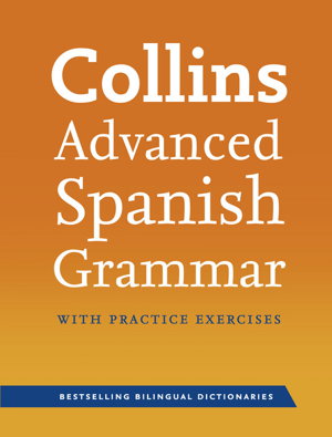 Cover art for Collins Advanced Spanish Grammar with Practice Exercises