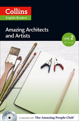 Cover art for Collins ELT Readers Amazing Architects & Artists (Level 2)