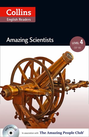 Cover art for Collins ELT Readers Amazing Scientists (Level 4)