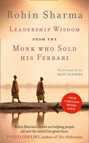 Cover art for Leadership Wisdom from the Monk Who Sold His Ferrari