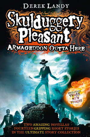 Cover art for Armageddon Outta Here - The World of Skulduggery Pleasant