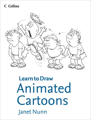 Cover art for Collins Learn to Draw Animated Cartoons