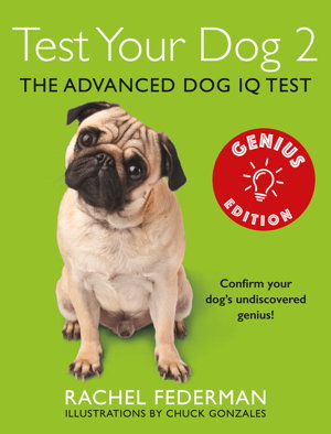 Cover art for Test Your Dog 2 Genius Edition Confirm Your Dog's Undiscovered Genius!