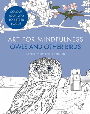 Cover art for Art for Mindfulness: Owls and Other Birds