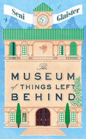 Cover art for The Museum of Things Left Behind