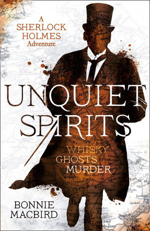Cover art for Unquiet Spirits Whisky, Ghosts and Murder