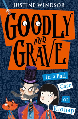 Cover art for Goodly and Grave in... A Bad Case of Kidnap