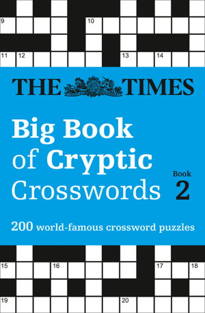 Cover art for The Times Big Book Of Cryptic Crosswords 2 A Bumper Collection Of 200Brain-Teasing Puzzles