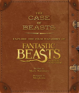 Cover art for Case of Beasts Explore the Film Wizardry Of Fantastic Beasts And Where To Find Them