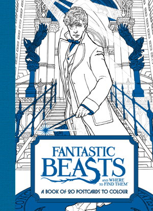 Cover art for Fantastic Beasts and Where to Find Them: A Book of 20 Postcards to Colour
