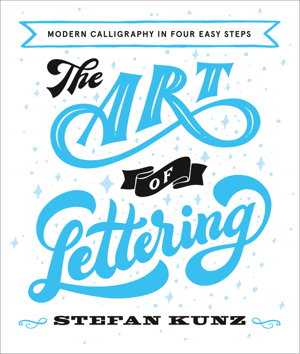 Cover art for Art In The Alphabet Modern Calligraphy in Three Easy Steps
